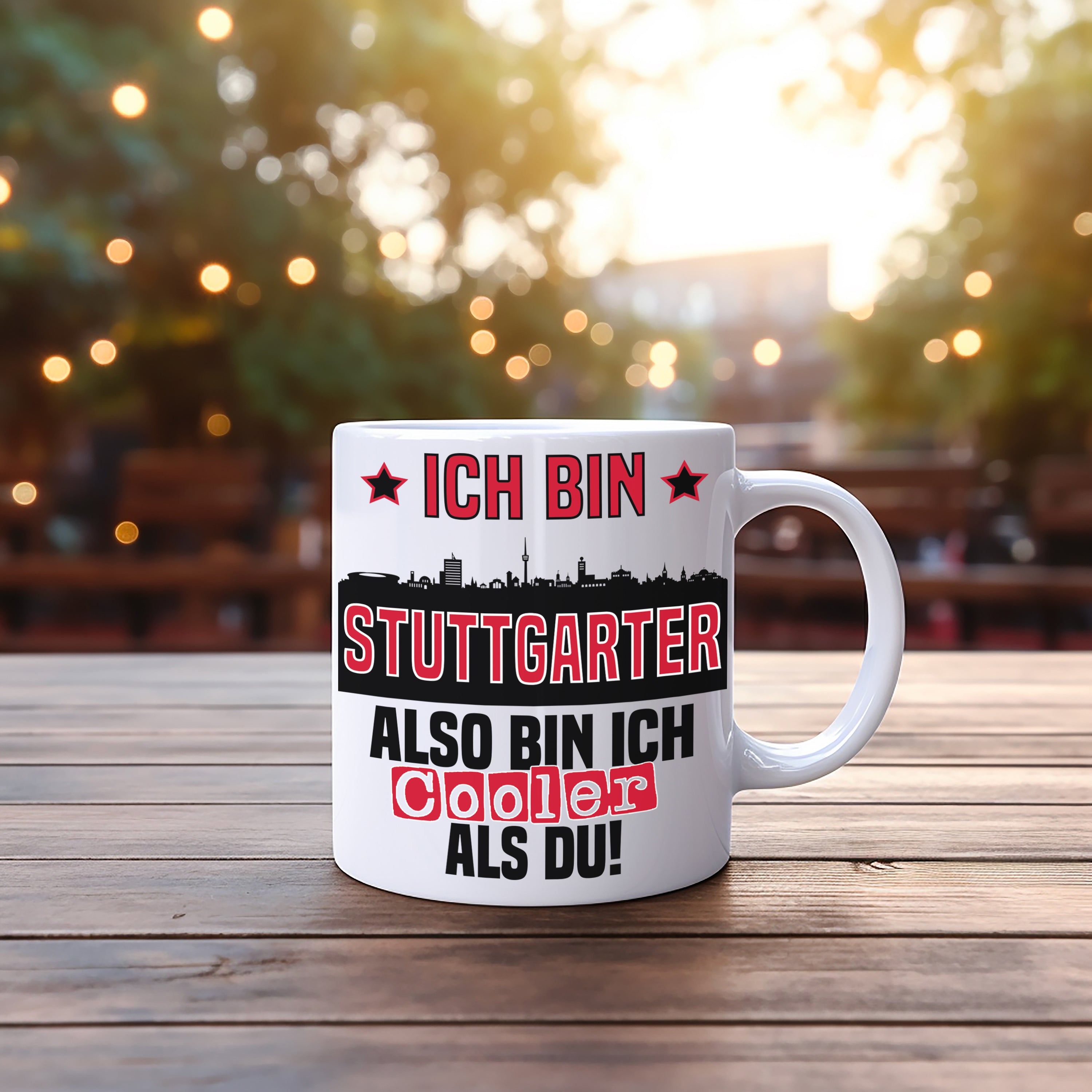 Tasse mit Motiv - Ich bin Stuttgarter also bin ich cooler als du! | Fußball Keramiktasse für VFB Stuttgart Fan | Skyline deiner Stadt