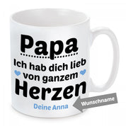 personalisierte Tasse mit Motiv - Papa - Ich hab dich lieb von ganzem Herzen - mit Wunschname